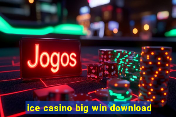 ice casino big win download